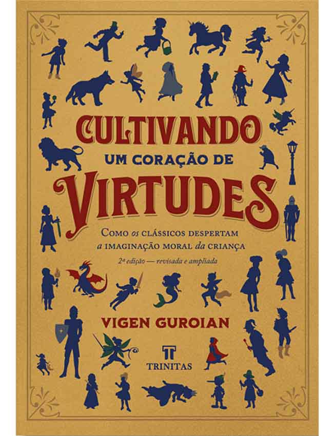 cultivandoumcoracaodevirtudes_novaedição
