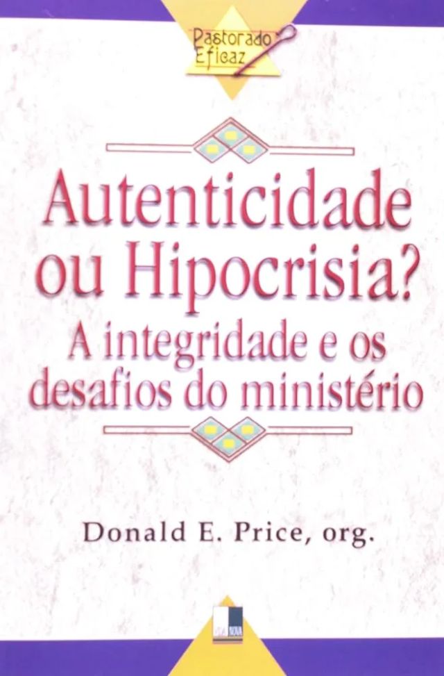 Autenticidade ou Hipocrisia