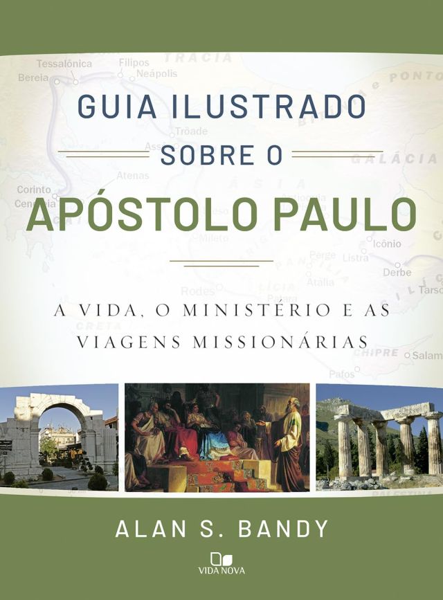 Guia Ilustrado sobre o apóstolo Paulo