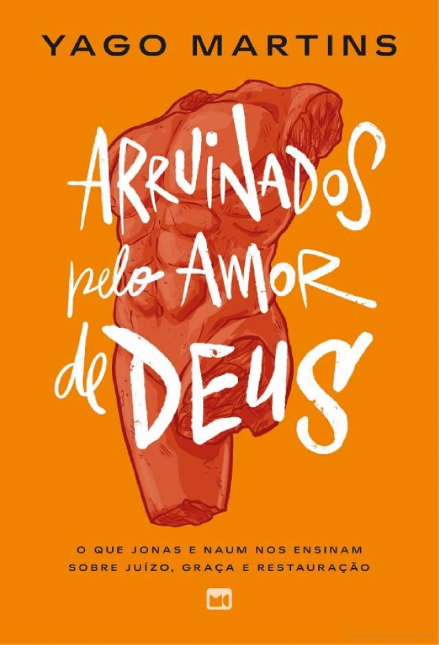 Arruinados pelo amor de Deus