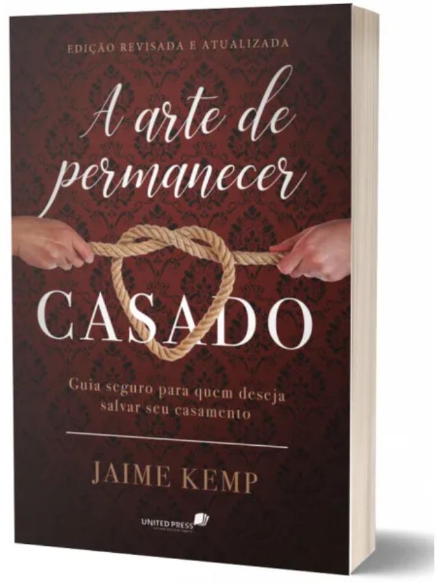 A ARTE DE PERMANECER CASADO