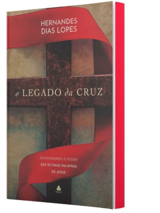 O LEGADO DA CRUZ